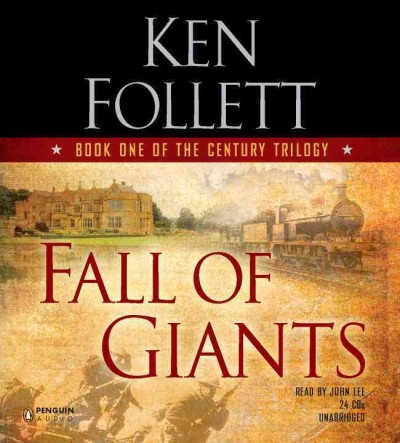 Fall of giants [audio] [sound recording] / Ken Follett.
