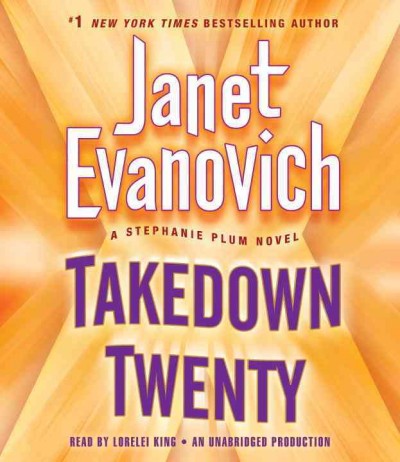 Takedown twenty [audio] [sound recording] : Audio 20 Stephanie Plum / Janet Evanovich.