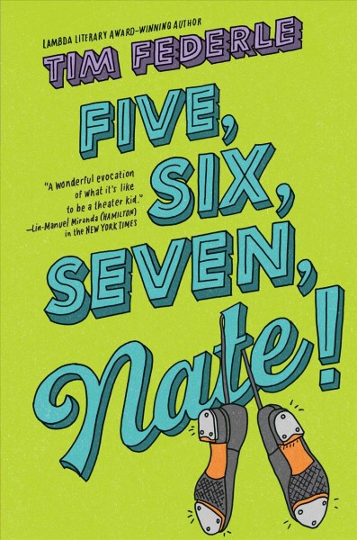 Five, six, seven, Nate! / Tim Federle.