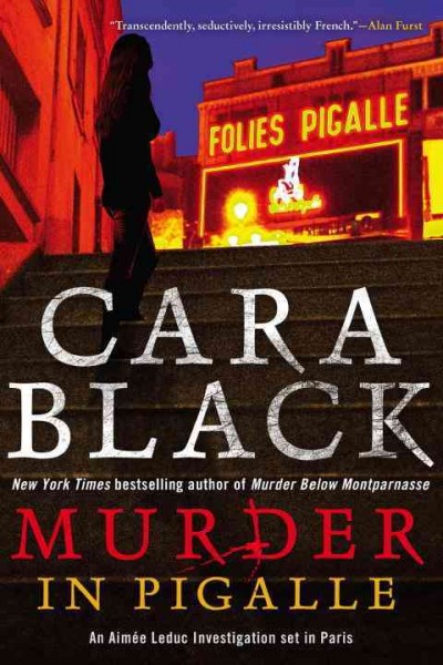 Murder in Pigalle / Cara Black.