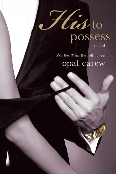 His to possess / Opal Carew.