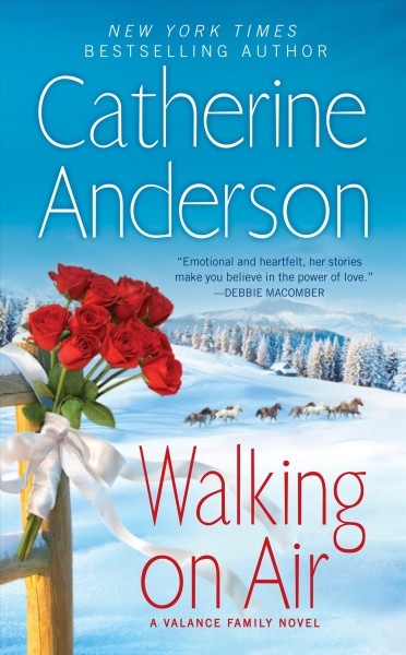 Walking on air : a Valance Family novel / Catherine Anderson.