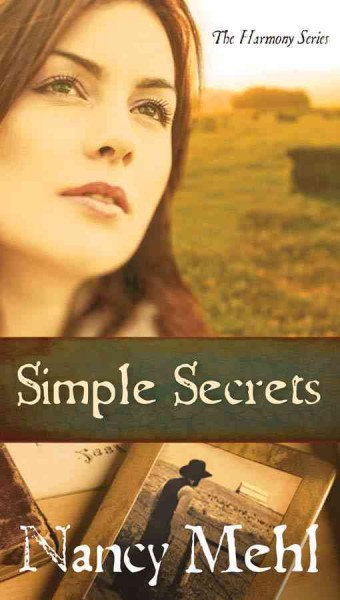 Simple secrets / Nancy Mehl.