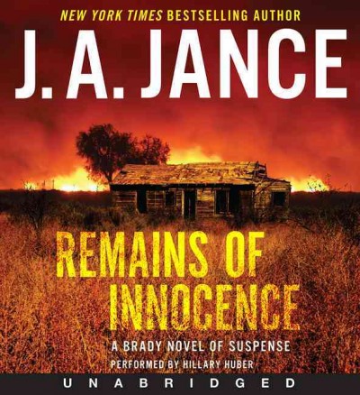 Remains of Innocence A Brady Novel of Suspense.