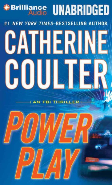 Power play : a FBI thriller / Catherine Coulter.