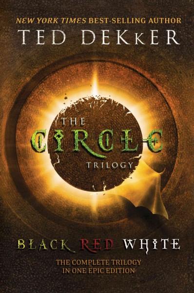 The circle trilogy [electronic resource] : featuring complete texts of: Black, Red, and White / Ted Dekker.