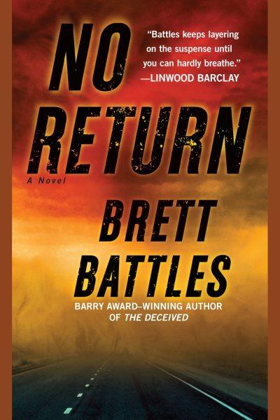 No return [electronic resource] / Brett Battles.