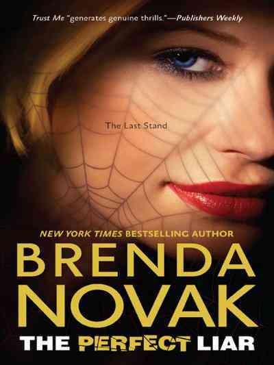 The perfect liar [electronic resource] / Brenda Novak.