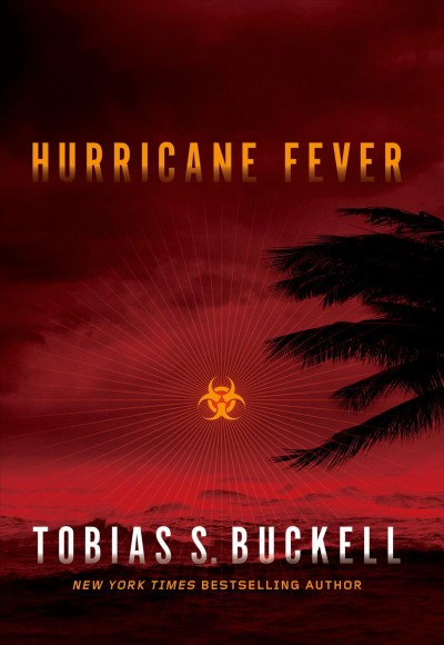 Hurricane fever / Tobias S. Buckell.