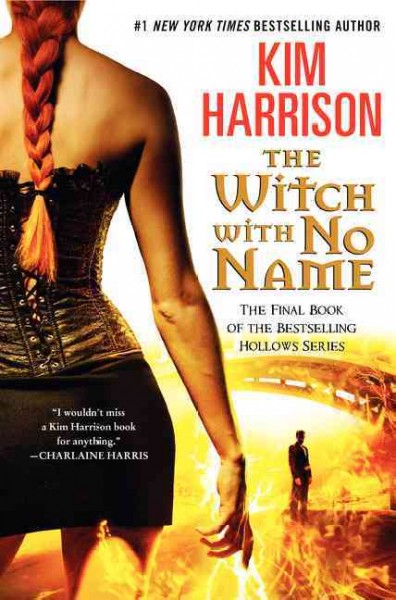 The witch with no name / Kim Harrison.