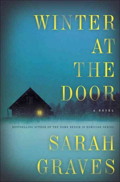 Winter at the door : a novel / Sarah Graves.