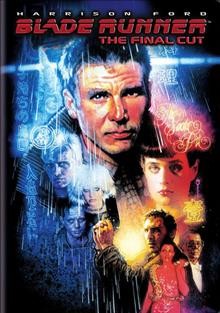 Blade runner: [video recording (DVD)] the final cut / a Ladd Company release in association with Sir Run Run Shaw thru Warner Bros. ; Jerry Perenchio and Bud Yorkin present a Michael Deeley-Ridley Scott production ; produced by Michael Deeley ; screenplay by Hampton Fancher and David Peoples ; directed by Ridley Scott.