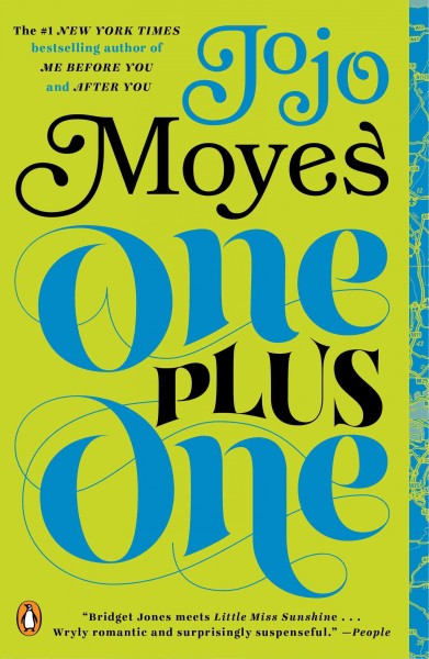 One Plus One : a Novel / Jojo Moyes.
