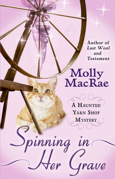 Spinning in her grave / Molly MacRae.
