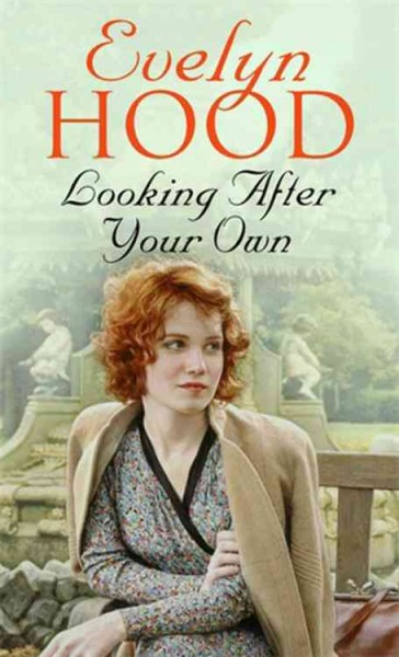 Looking after your own / Evelyn Hood.