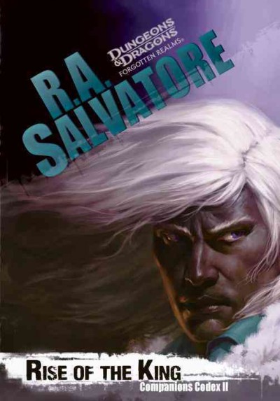 Rise of the king / R. A. Salvatore.