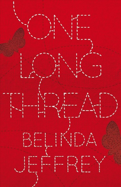 One long thread [electronic resource] / Belinda Jeffrey.