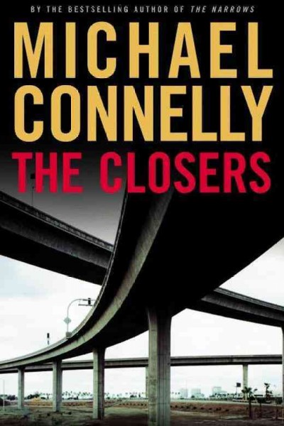 The closers Adult English Fiction : a novel / Michael Connelly.