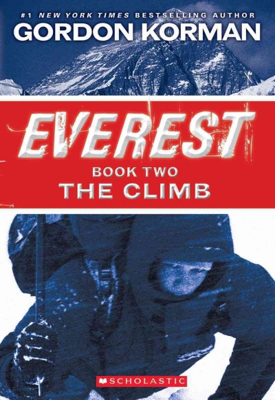 Everest #2 [Book] : The climb.