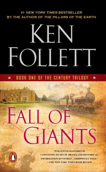 Fall of giants [Book] / Ken Follett.