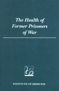The health of former prisoners of war [electronic resource] : results from the medical examination survey of former POWs of World War II and the Korean Conflict / by William Frank Page.