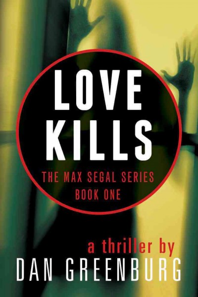 Love kills / Dan Greenburg.