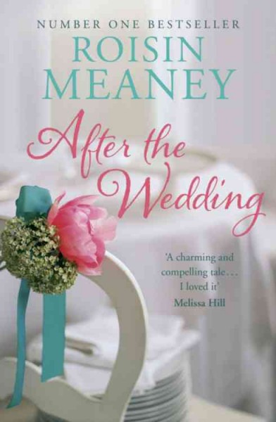 After the wedding / Roisin Meaney.
