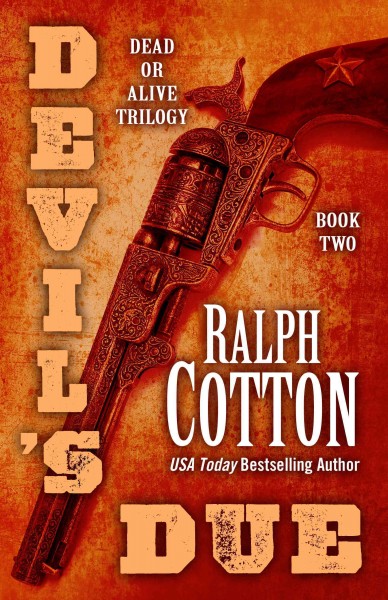 Devil's due / Ralph Cotton.