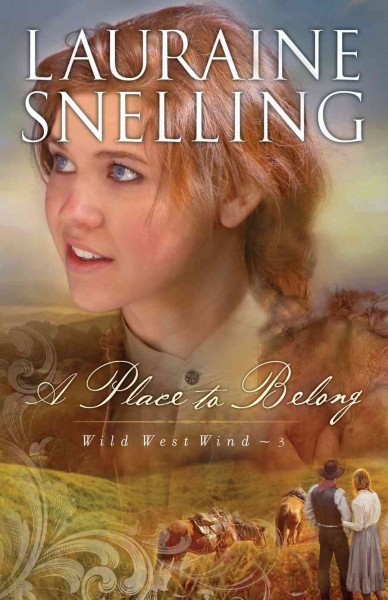A place to belong [electronic resource] / Lauraine Snelling.