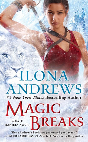 Magic breaks / Ilona Andrews.