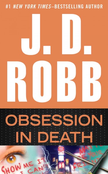 Obsession in death [large print] / J. D. Robb.