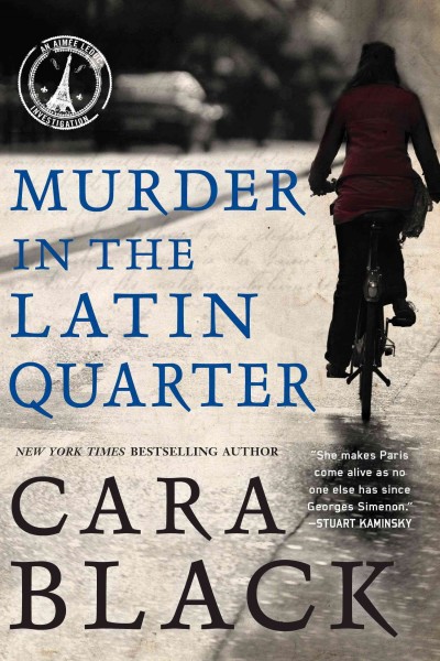Murder in the Latin Quarter [electronic resource] / Cara Black.