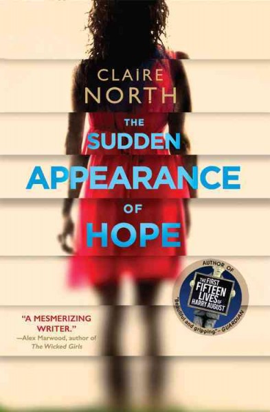 The sudden appearance of Hope / Claire North.