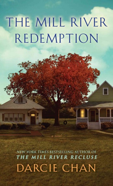 The Mill River Redemption / Darcie Chan