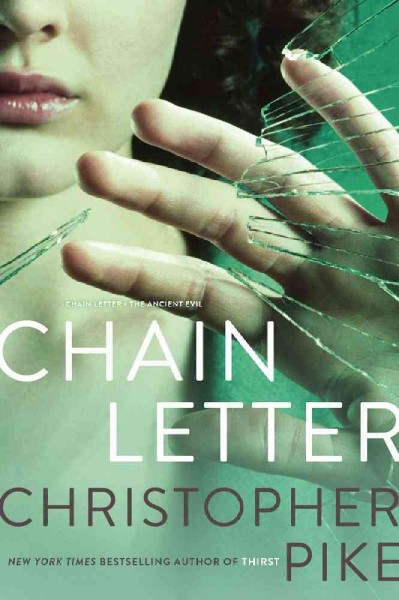 Chain letter / Christopher Pike.