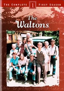 The Waltons The complete first season [videorecording (DVD)].
