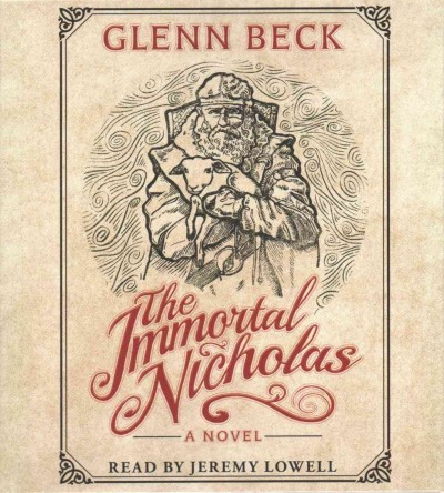 The immortal Nicholas / Glenn Beck.