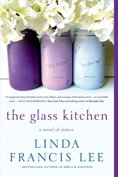 The glass kitchen / Linda Francis Lee.
