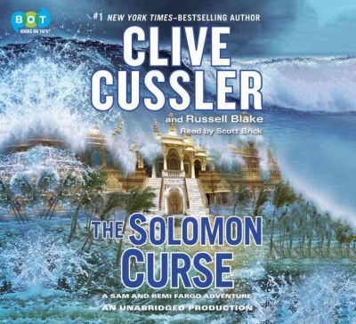 The Solomon curse [sound recording] / Clive Cussler and Russell Blake.