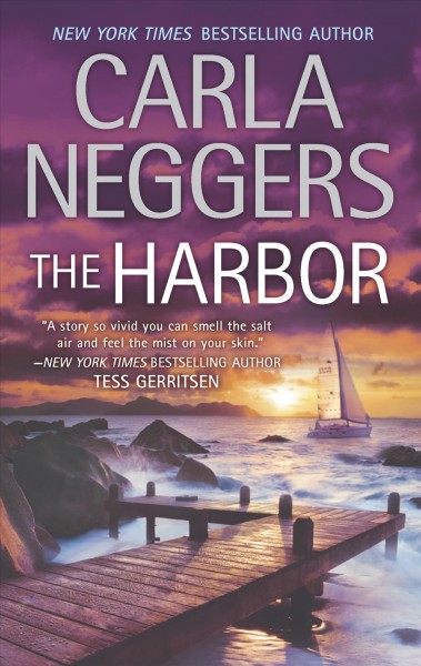 The harbor / Carla Neggers.