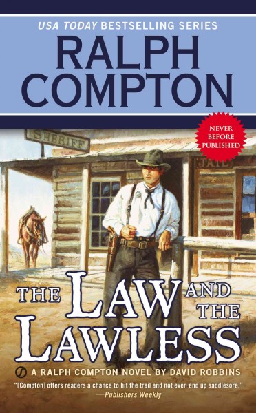 The law and the lawless : a Ralph Compton novel / by David Robbins.