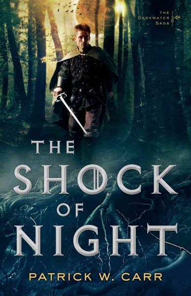 The shock of night / Patrick W. Carr.