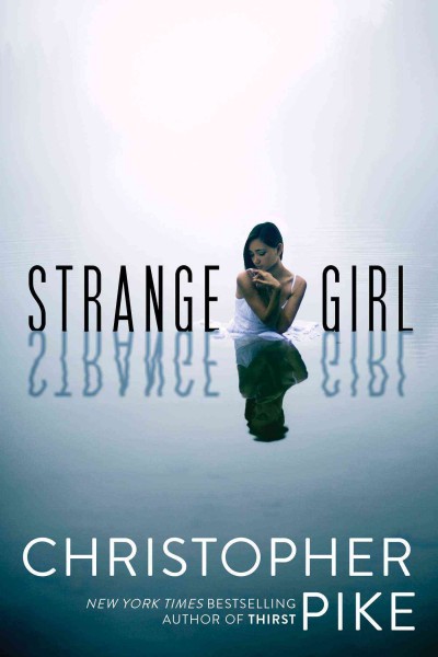 Strange girl / Christopher Pike.