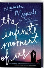 The infinite moment of us / Lauren Myracle.