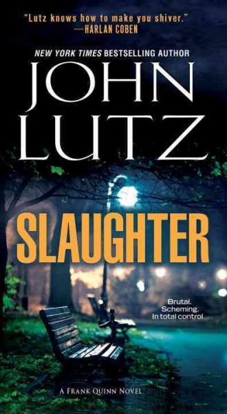 Slaughter / John Lutz.