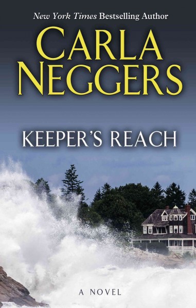 Keeper's Reach / Carla Neggers.