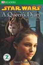 Star wars, a queen's diary / written by Simon Beecroft.