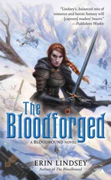 The bloodforged / Erin Lindsey.