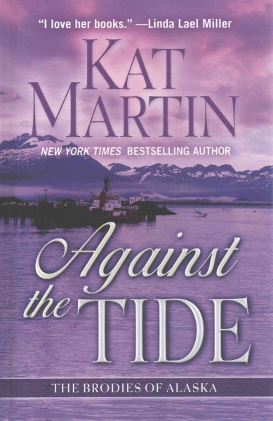 Against the tide / Kat Martin