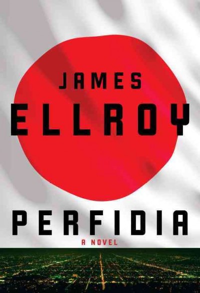 Perfidia / James Ellroy